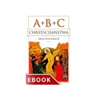 Bilde av ISBN ABC chrzescijanstwa, Alfred Cholewinski, Religion, 184 sider, Polsk, Wydawnictwo WAM, Alle kjønn PC tilbehør - Programvare - Multimedia