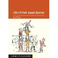Bilde av Identitet som lærer - En bok av Line Wittek