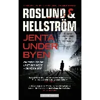 Bilde av Jenta under byen - En krim og spenningsbok av Anders Roslund