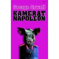Bilde av Kamerat Napoleon - En krim og spenningsbok av George Orwell