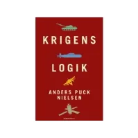 Bilde av Krigens logik | Anders Puck Nielsen, Kasper Junge Wester | Språk: Dansk Bøker - Samfunn