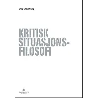 Bilde av Kritisk situasjonsfilosofi - En bok av Dag Østerberg