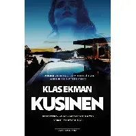 Bilde av Kusinen - En krim og spenningsbok av Klas Ekman
