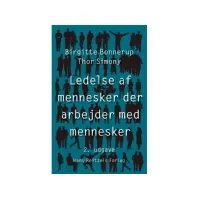 Bilde av Ledelse af mennesker, der arbejder med mennesker | Birgitte Bonnerup Thor Simony | Språk: Dansk Bøker - Samfunn
