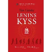 Bilde av Lenins kyss av Lianke Yan - Skjønnlitteratur