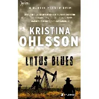 Bilde av Lotus blues - En krim og spenningsbok av Kristina Ohlsson