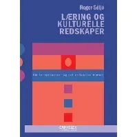 Bilde av Læring og kulturelle redskaper - En bok av Roger Säljö