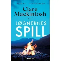 Bilde av Løgnernes spill - En krim og spenningsbok av Clare Mackintosh