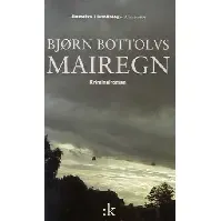 Bilde av Mairegn - En krim og spenningsbok av Bjørn Bottolvs