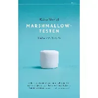 Bilde av Marshmallowtesten - En bok av Walter Mischel
