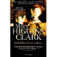 Bilde av Melodien lever videre - En krim og spenningsbok av Mary Higgins Clark