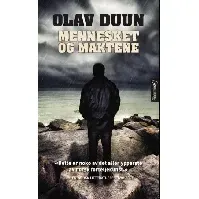 Bilde av Mennesket og maktene av Olav Duun - Skjønnlitteratur