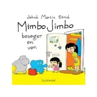 Bilde av Mimbo Jimbo besøger en ven | Jakob Martin Strid | Språk: Dansk Bøker - Bilde- og pappbøker - Bildebøker