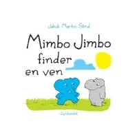 Bilde av Mimbo Jimbo finder en ven | Jakob Martin Strid | Språk: Dansk Bøker - Bilde- og pappbøker - Bildebøker