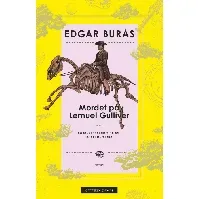 Bilde av Mordet på Lemuel Gulliver - En krim og spenningsbok av Edgar Burås