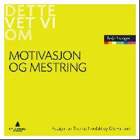 Bilde av Motivasjon og mestring - En bok av Terje Manger