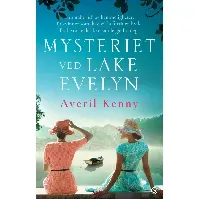 Bilde av Mysteriet ved Lake Evelyn av Averil Kenny - Skjønnlitteratur