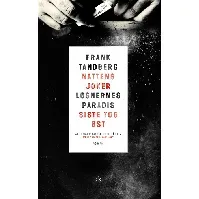 Bilde av Nattens joker ; Løgnernes paradis ; Siste tog øst : gangstertrilogi av Frank Tandberg - Skjønnlitteratur