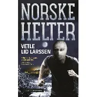 Bilde av Norske helter av Vetle Lid Larssen - Skjønnlitteratur
