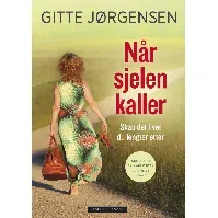Bilde av Når sjelen kaller - En bok av Gitte Jørgensen