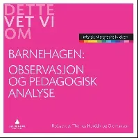 Bilde av Observasjon og pedagogisk analyse - En bok av Margit Margrethe Nielsen