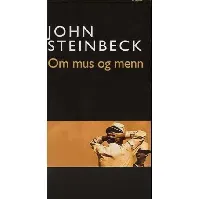 Bilde av Om mus og menn av John Steinbeck - Skjønnlitteratur