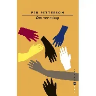 Bilde av Om vennskap av Per Petterson - Skjønnlitteratur