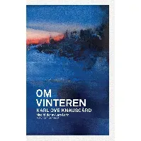Bilde av Om vinteren av Karl Ove Knausgård - Skjønnlitteratur