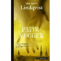 Bilde av Papirvegger av John Ajvide Lindqvist - Skjønnlitteratur