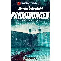 Bilde av Parmiddagen - En krim og spenningsbok av Martin Österdahl