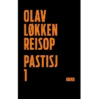 Bilde av Pastisj av Olav Løkken Reisop - Skjønnlitteratur