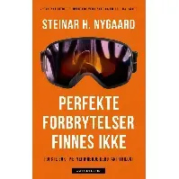 Bilde av Perfekte forbrytelser finnes ikke - En krim og spenningsbok av Steinar H. Nygaard