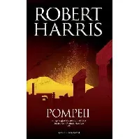 Bilde av Pompeii - En krim og spenningsbok av Robert Harris