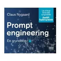 Bilde av Prompt engineering | Claus Nygaard | Språk: Dansk Bøker - Skole & lærebøker