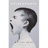 Bilde av Roseromanen av Øyvind Berg - Skjønnlitteratur