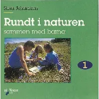 Bilde av Rundt i naturen 1 - En bok av Stina Johansson