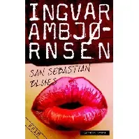 Bilde av San Sebastian blues - En krim og spenningsbok av Ingvar Ambjørnsen
