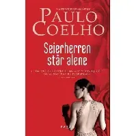 Bilde av Seierherren står alene av Paulo Coelho - Skjønnlitteratur