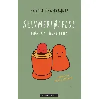 Bilde av Selvmedfølelse - En bok av Agneta Lagercrantz