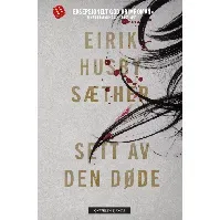 Bilde av Sett av den døde - En krim og spenningsbok av Eirik Husby Sæther