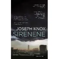 Bilde av Sirenene - En krim og spenningsbok av Joseph Knox