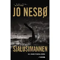 Bilde av Sjalusimannen og andre fortellinger - En krim og spenningsbok av Jo Nesbø