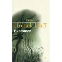 Bilde av Skammen av Bergljot Hobæk Haff - Skjønnlitteratur