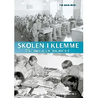 Bilde av Skolen i klemme - En bok av Per Bjørn Foros
