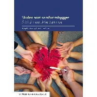 Bilde av Skolen som samfunnsbygger - En bok av Bjørg-Elin Moen