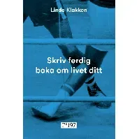 Bilde av Skriv ferdig boka om livet ditt av Linda Klakken - Skjønnlitteratur