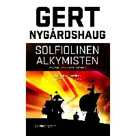 Bilde av Solfiolinen ; Alkymisten : noveller av Gert Nygårdshaug - Skjønnlitteratur