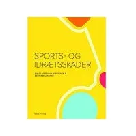 Bilde av Sports- og idrætsskader | Nicolai Bruun-Simonsen & Behnam Liaghat | Språk: Dansk Bøker - Skole & lærebøker