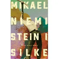 Bilde av Stein i silke av Mikael Niemi - Skjønnlitteratur