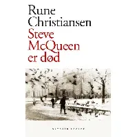 Bilde av Steve McQueen er død av Rune Christiansen - Skjønnlitteratur